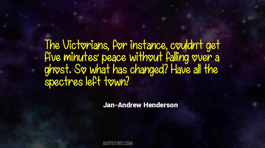 Jan-Andrew Henderson Quotes #868740