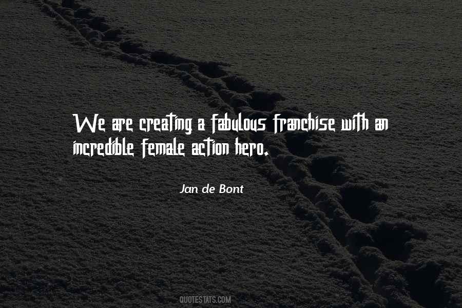 Jan De Bont Quotes #1759657