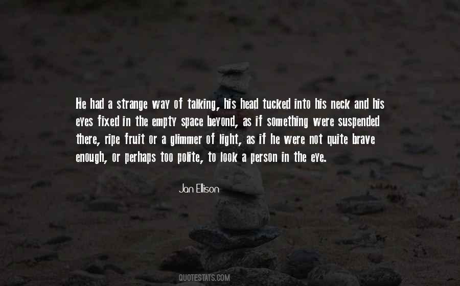 Jan Ellison Quotes #122716