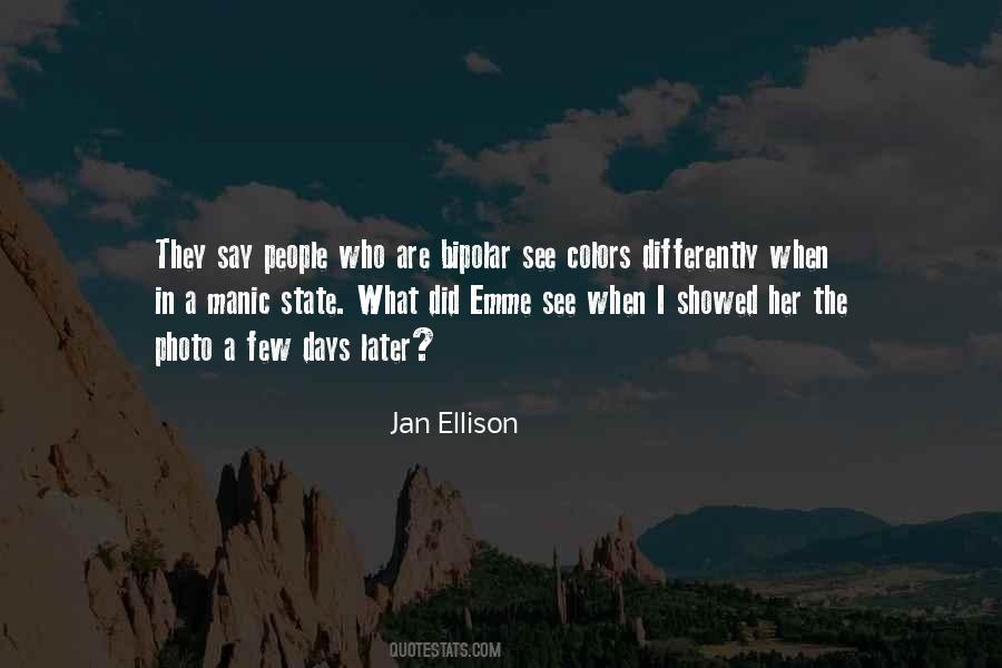 Jan Ellison Quotes #341340