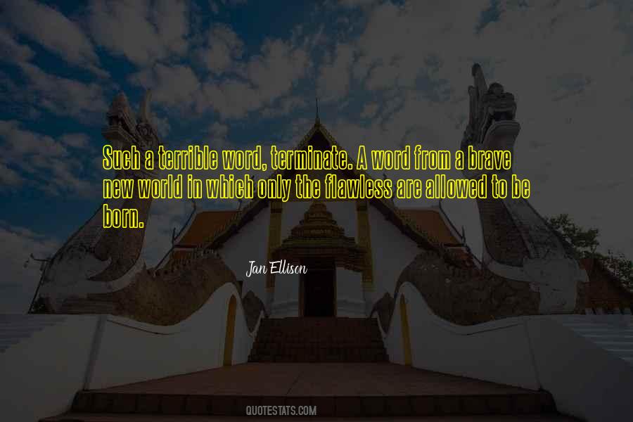 Jan Ellison Quotes #377109