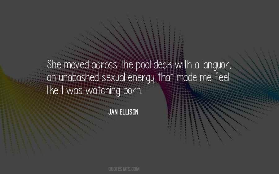 Jan Ellison Quotes #94702