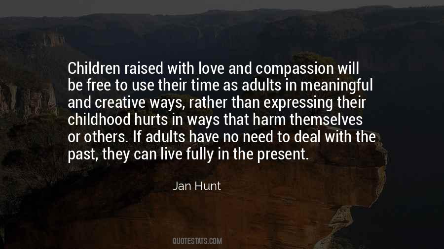 Jan Hunt Quotes #279053