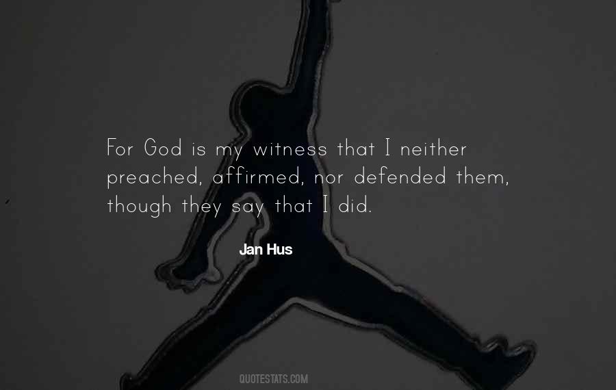 Jan Hus Quotes #587068