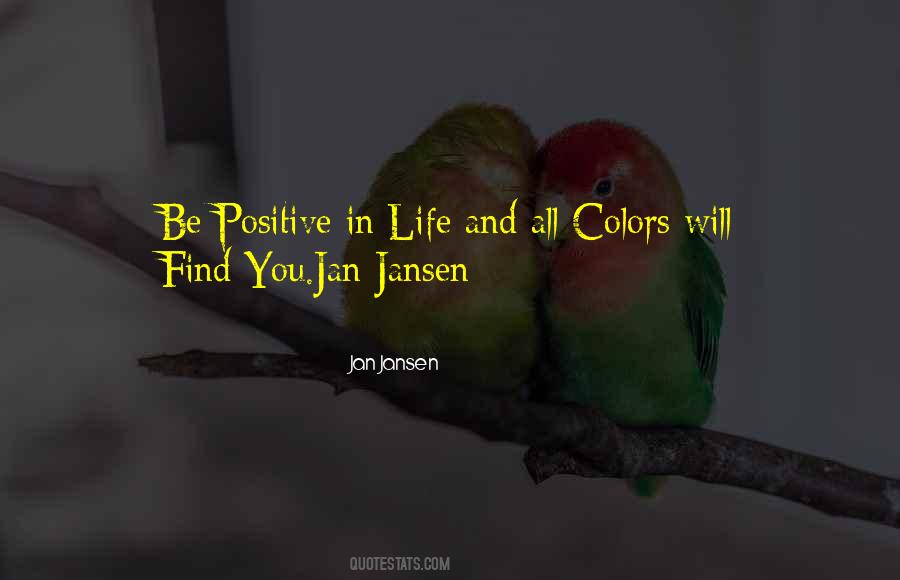 Jan Jansen Quotes #1463567