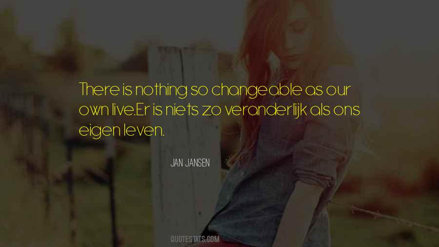 Jan Jansen Quotes #844815