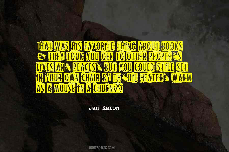 Jan Karon Quotes #1459502