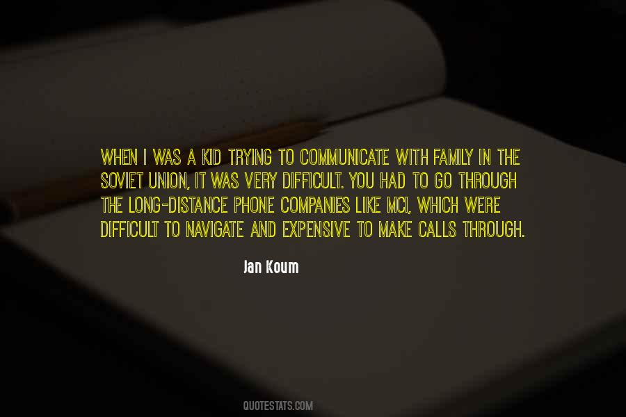 Jan Koum Quotes #1186916
