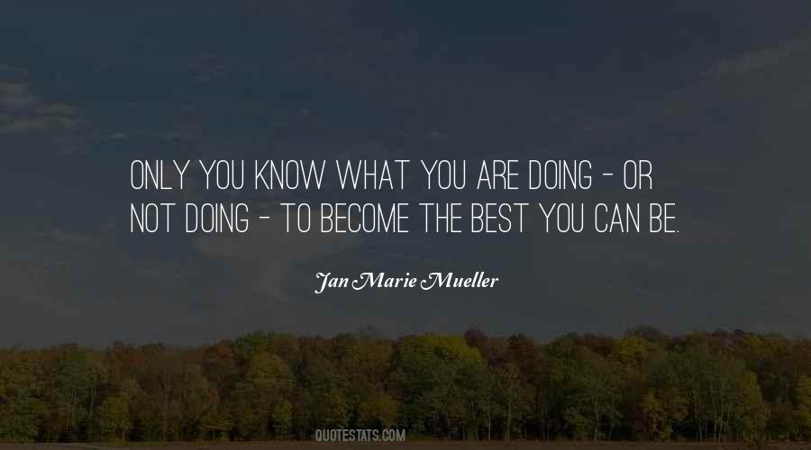 Jan Marie Mueller Quotes #1344841