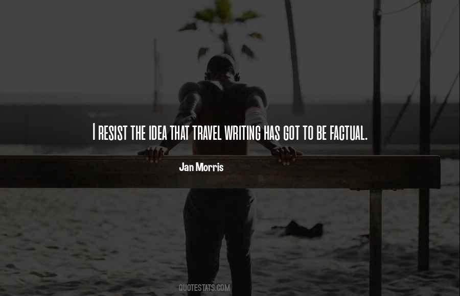 Jan Morris Quotes #1247765