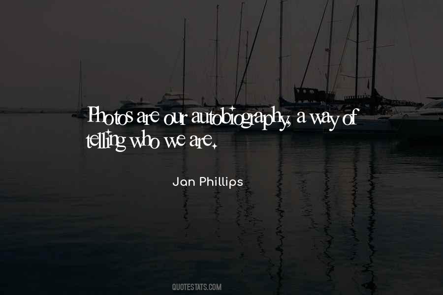 Jan Phillips Quotes #1011316