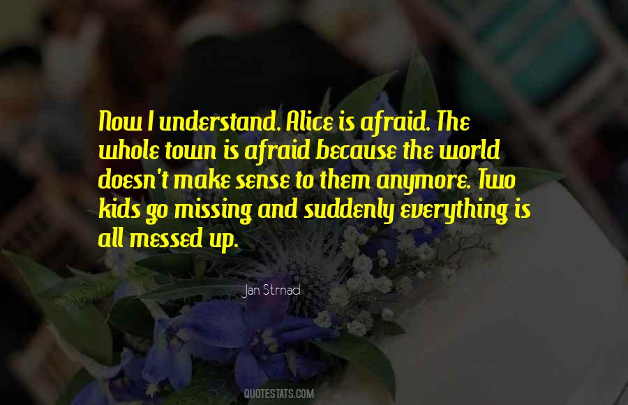 Jan Strnad Quotes #1229682
