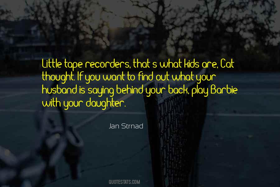 Jan Strnad Quotes #1715144