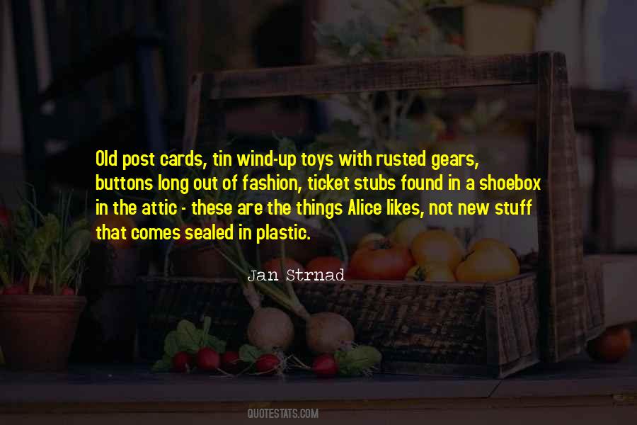 Jan Strnad Quotes #883170