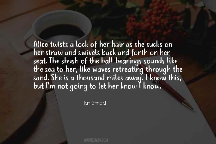 Jan Strnad Quotes #884069