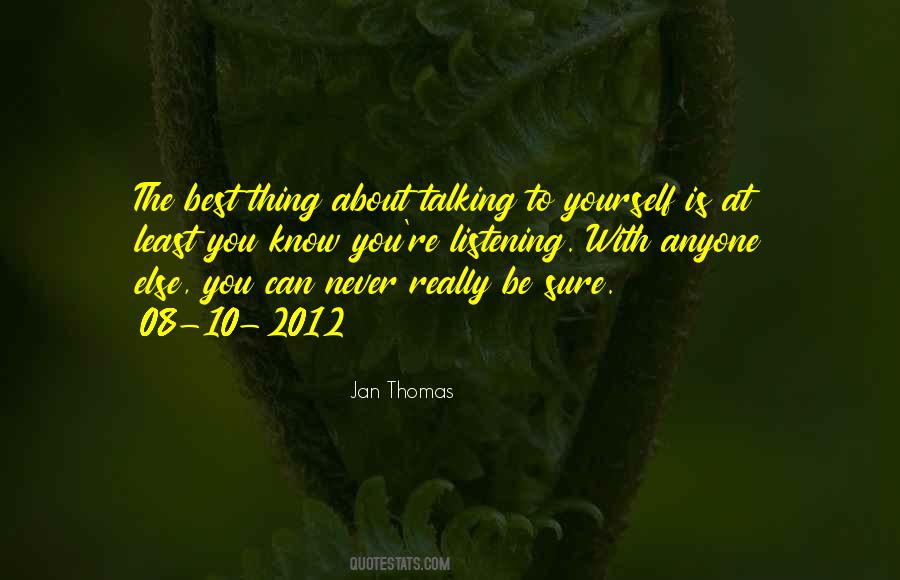 Jan Thomas Quotes #862892