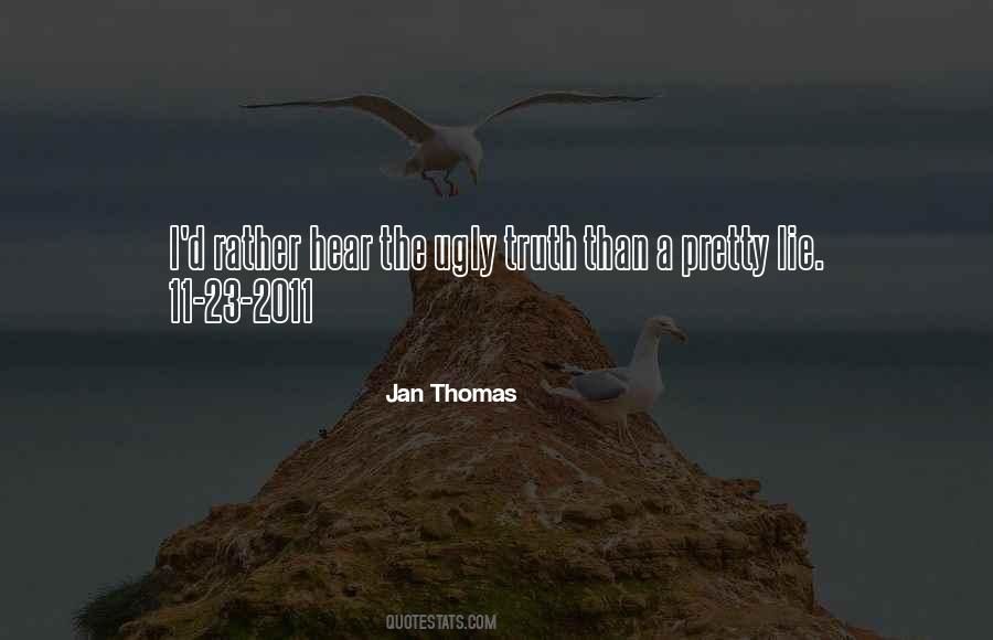 Jan Thomas Quotes #961459