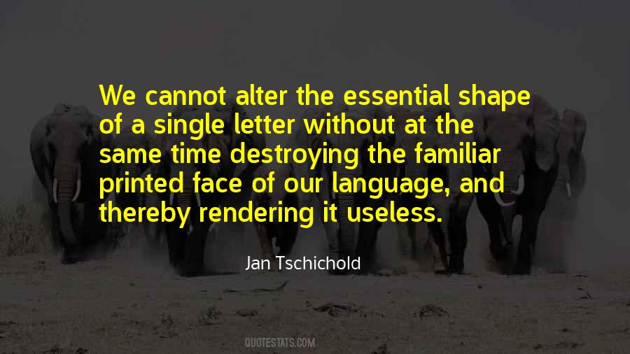 Jan Tschichold Quotes #462725