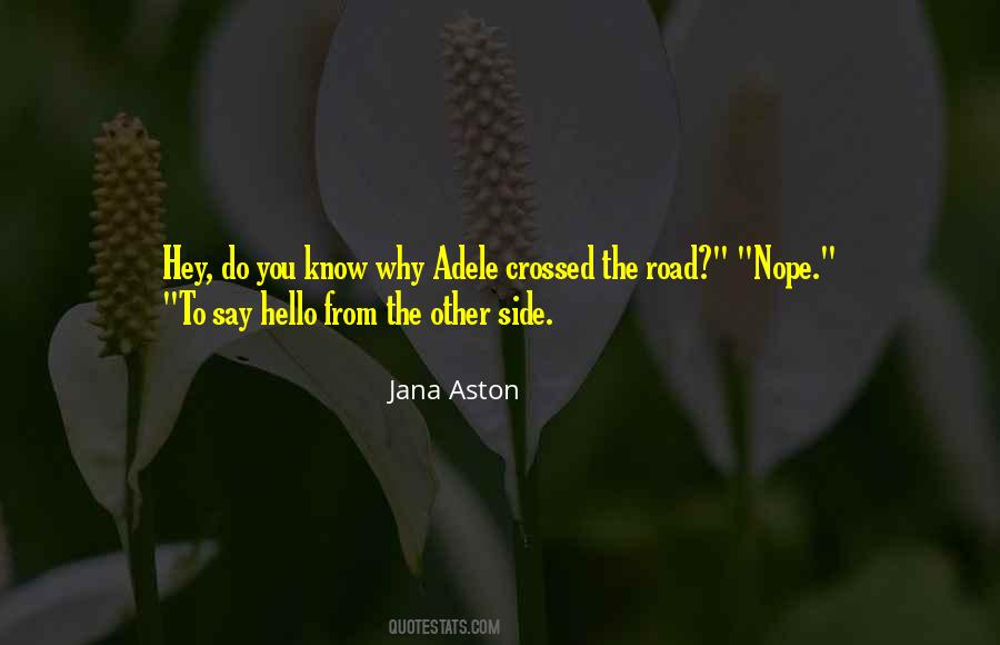 Jana Aston Quotes #858738