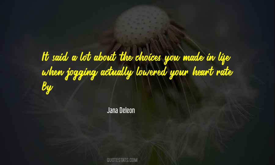 Jana Deleon Quotes #34242