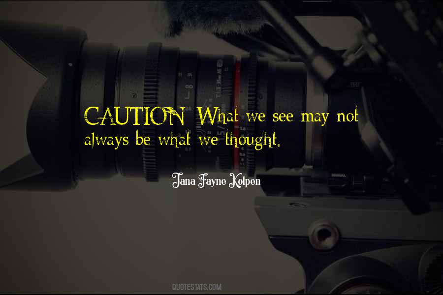 Jana Fayne Kolpen Quotes #660304 Jana Fayne Kolpen Quotes #660304