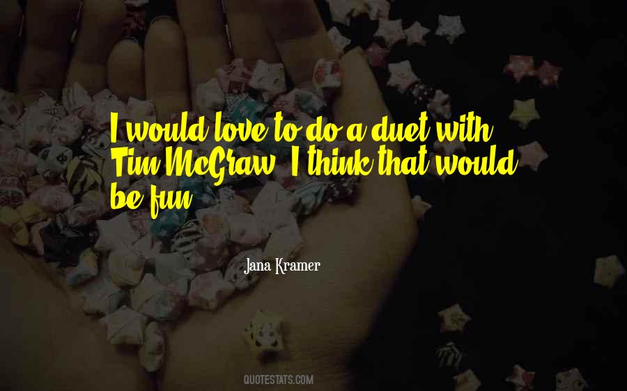 Jana Kramer Quotes #1039481