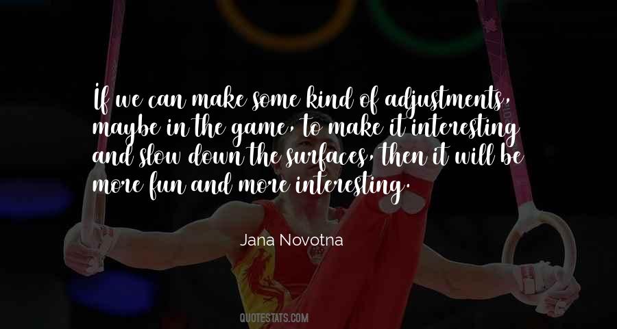 Jana Novotna Quotes #998357