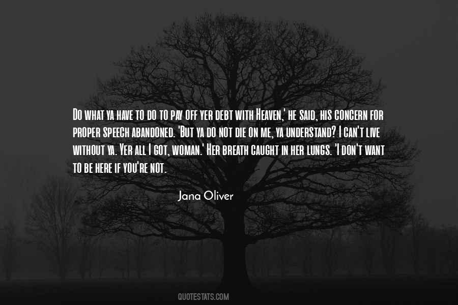 Jana Oliver Quotes #585158