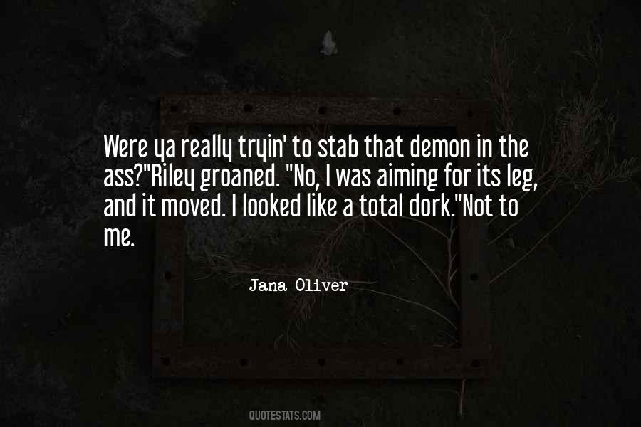 Jana Oliver Quotes #732756