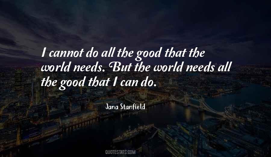 Jana Stanfield Quotes #1871637