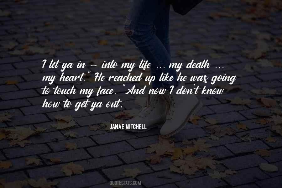 Janae Mitchell Quotes #1860268