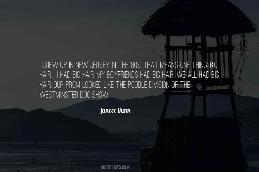 Jancee Dunn Quotes #1386957