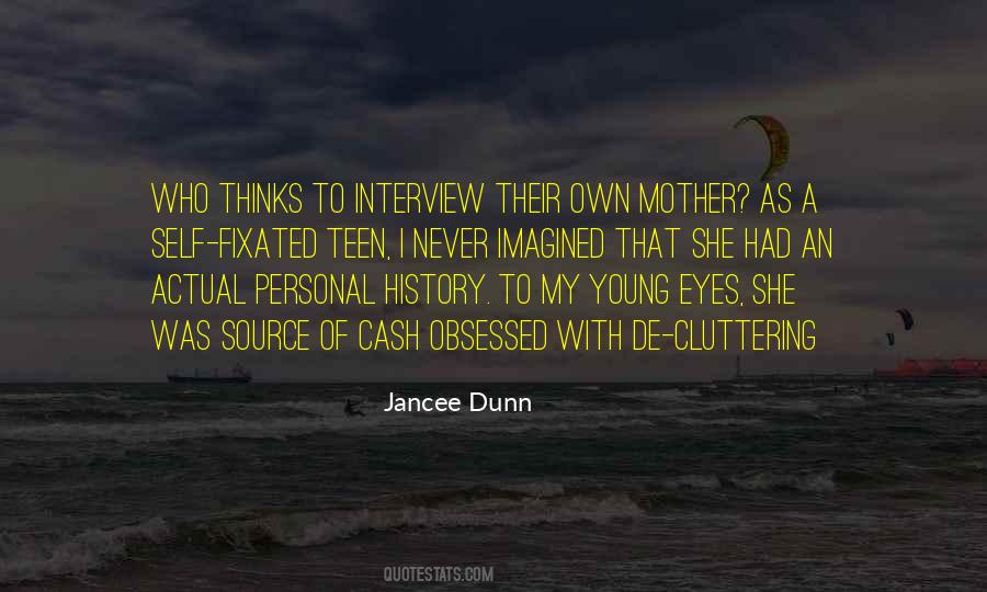 Jancee Dunn Quotes #426436
