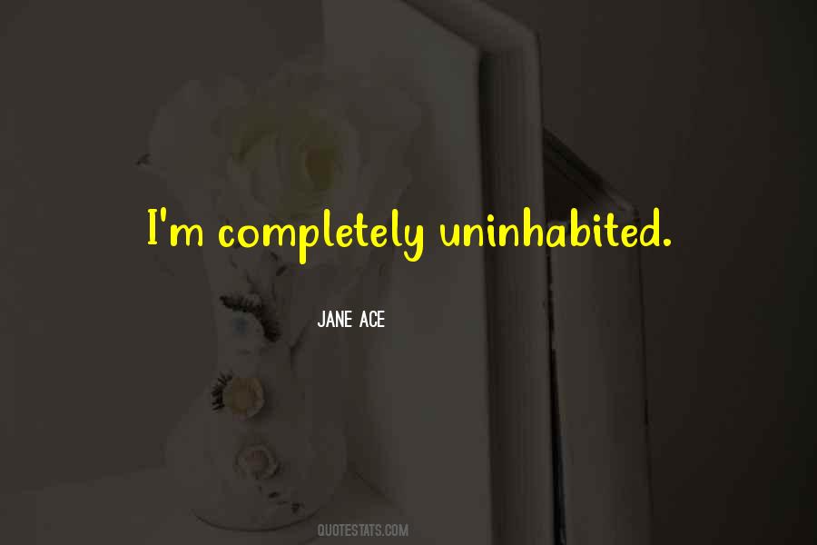 Jane Ace Quotes #586072