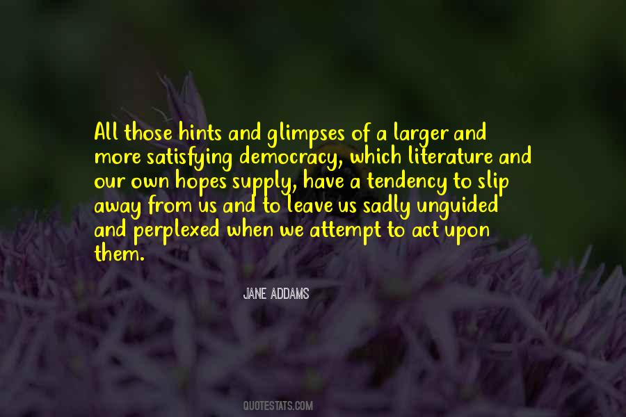 Jane Addams Quotes #1204775