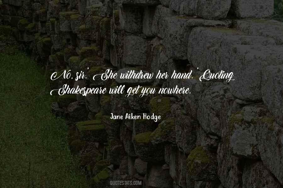 Jane Aiken Hodge Quotes #1716031