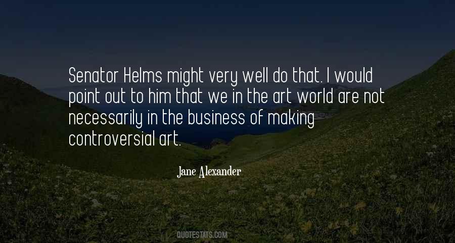 Jane Alexander Quotes #1006027