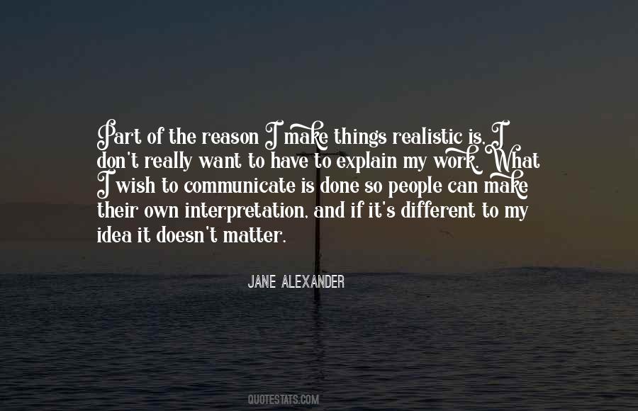 Jane Alexander Quotes #1189125