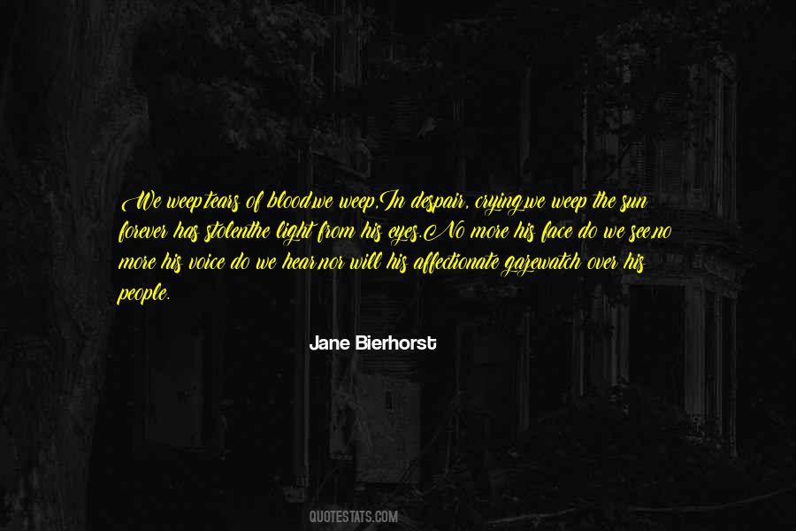 Jane Bierhorst Quotes #1317994