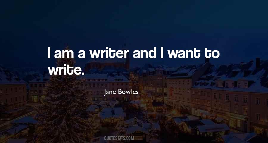 Jane Bowles Quotes #512930