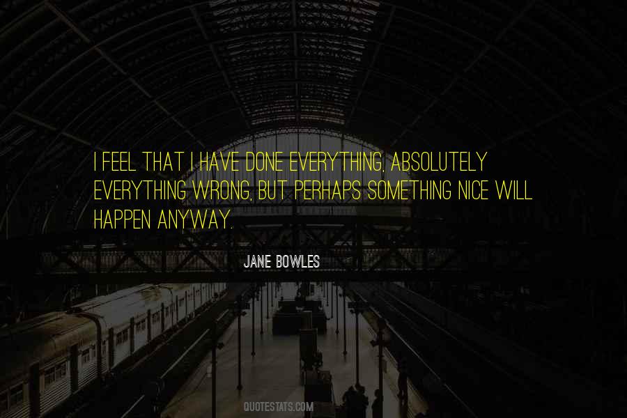 Jane Bowles Quotes #969673 Jane Bowles Quotes #969673