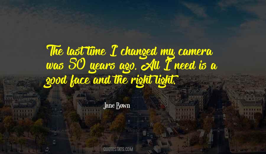 Jane Bown Quotes #1649604