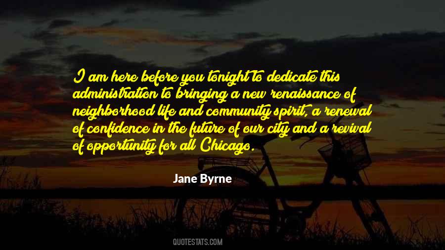 Jane Byrne Quotes #1071045