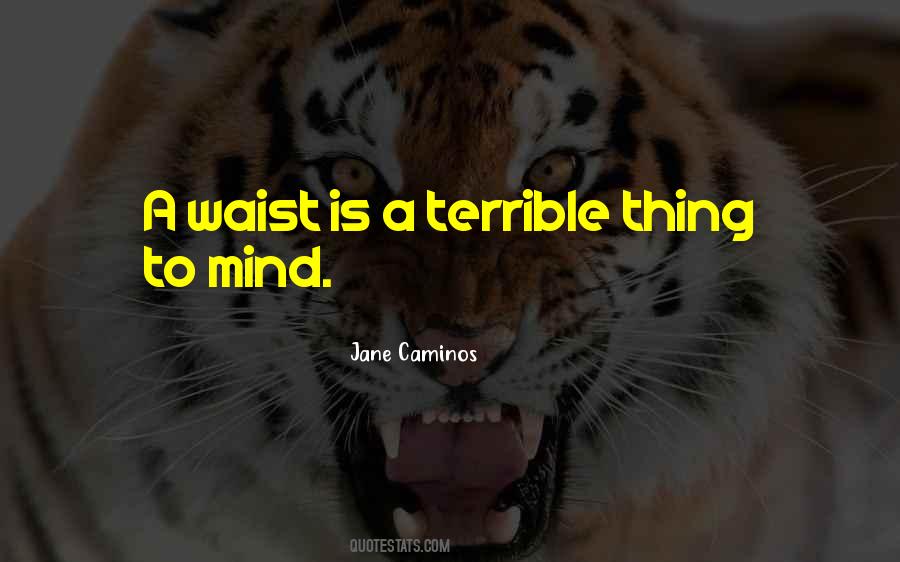 Jane Caminos Quotes #187362 Jane Caminos Quotes #187362