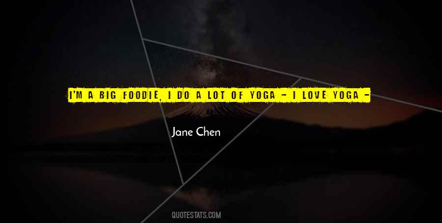 Jane Chen Quotes #1861483