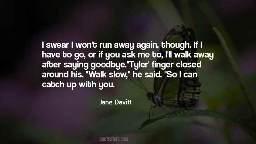 Jane Davitt Quotes #1806861