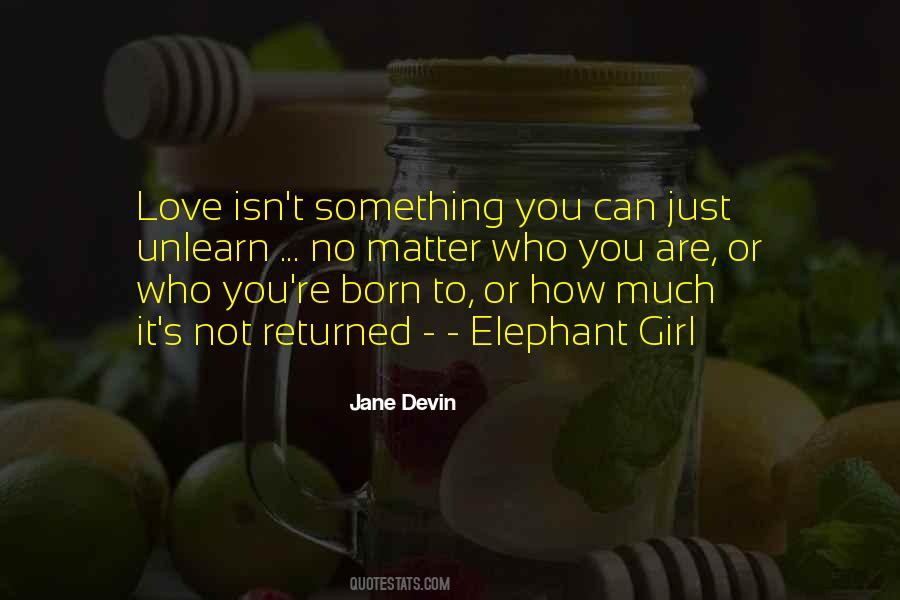 Jane Devin Quotes #1170328