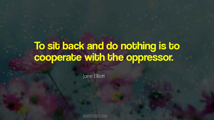 Jane Elliott Quotes #1615104