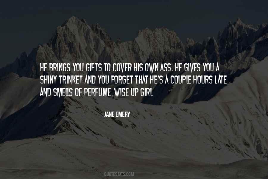 Jane Emery Quotes #682846