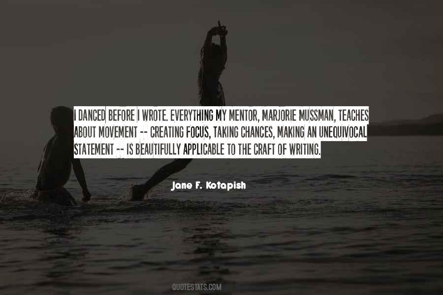 Jane F. Kotapish Quotes #535605